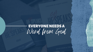 Everyone Needs a Word from God