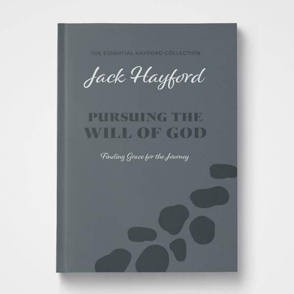 Pursuing the Will of God: Finding Grace for the Journey (Hardcover)