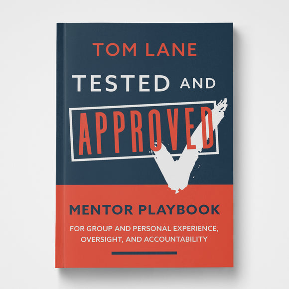 Tested and Approved Mentor Playbook | Tom Lane | Gateway Publishing