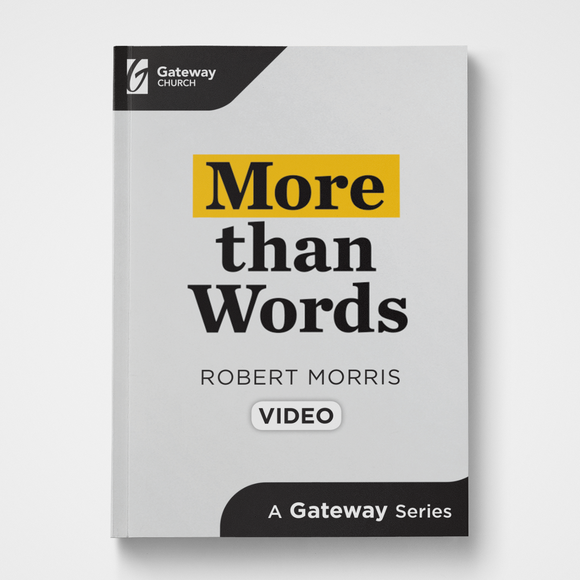 More Than Words DVD Robert Morris Gateway Publishing