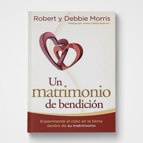 The Blessed Marriage Spanish | Robert and Debbie Morris