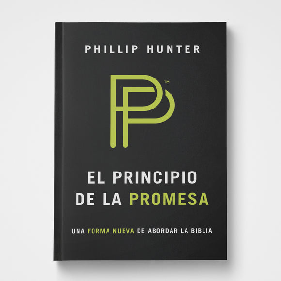The Promise Principle Spanish | Phillip Hunter