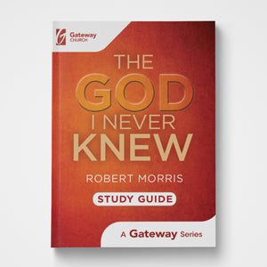 The God I Never Knew Study Guide